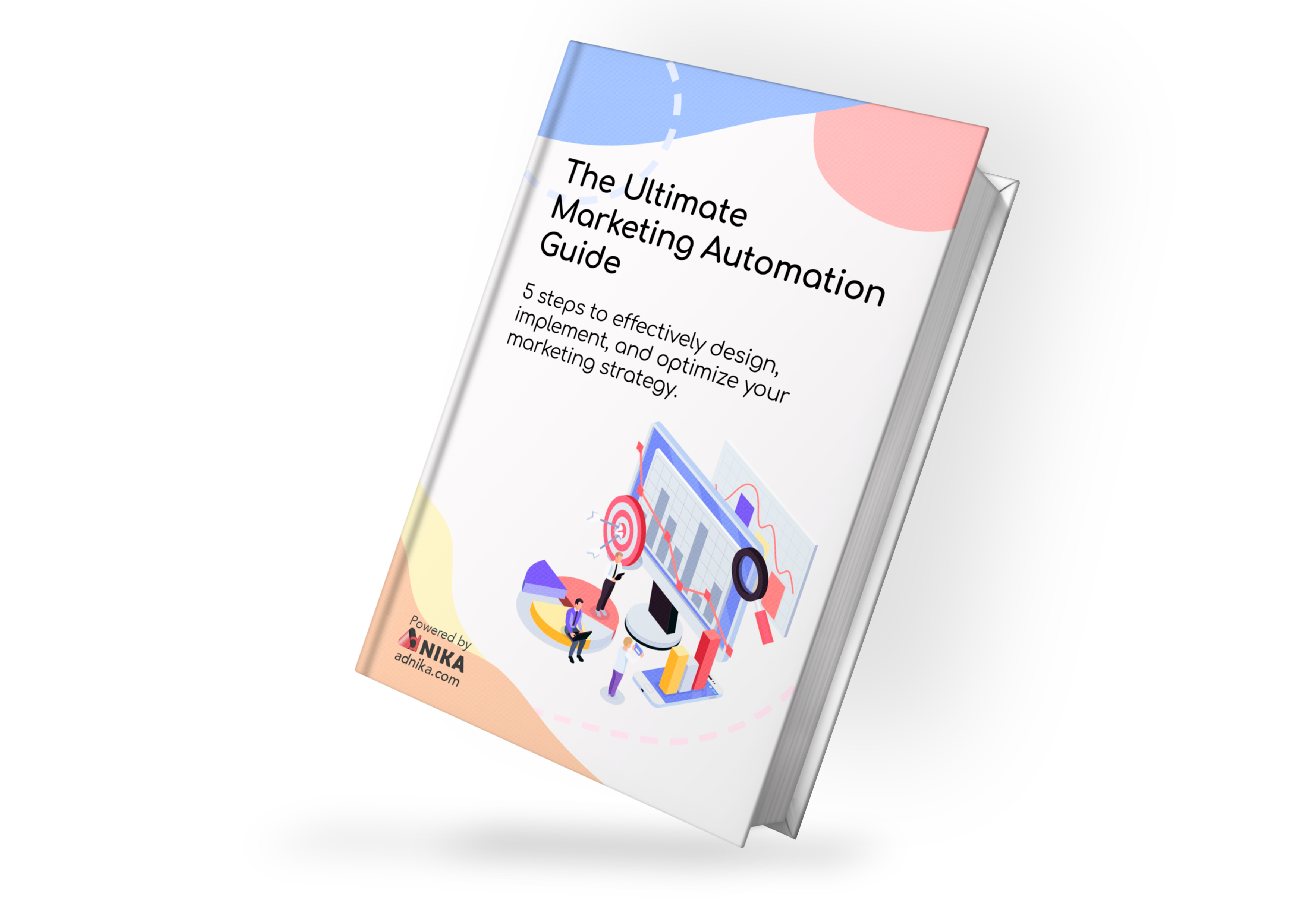 The Ultimate Marketing Automation Guide